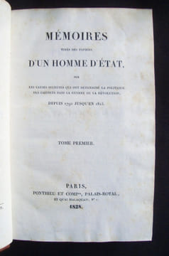 Mémoires tirés des papiers d'un homme d'Etat sur les causes secrètes qui ont determiné la politique des cabinets dans la guerre de la révolution ...