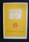 Poésie 41 - poésie espagnole - par Federico Garcia Lorca, Ruben Dario, Manuel Altolaguirre, Antonio Machado, Rafael Alberti, Luis Cernuda, Jorge Guillen, Juan Ramon Jimenez, Miguel de Unamuno, Lope de Vega, Jorge Manrique, Saint Jean de la Croix, Luis de Gongora - - Image 1