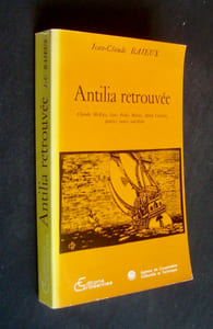 Antilia retrouvée - Claude McKay, Luis Palés Matos, Aimé Césaire, poètes noirs antillais -