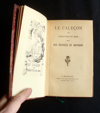 Le Caleçon des coquettes du jour, suivi des Priapées de Maynard - . (KISTEMAECKERS Henry) -