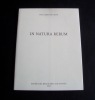 In natura rerum - . GETTE (Paul-Armand) - MARCADE (Bernard) - 
