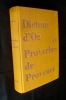Dictons d'Oc et proverbes de Provence, récoltés, présentés et traduits par Marie Mauron. Avec 12 photographies du pays par Jean Mascaux. . MAURON ...