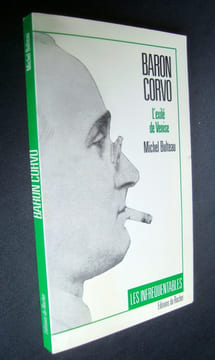 Baron Corvo, l'exilé de Venise -. BULTEAU (Michel) - (Frédérick Rolfe, alias Baron Corvo) -