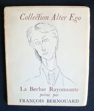La Berlue rayonnante - . BERNOUARD (François) - (MODIGLIANI) -