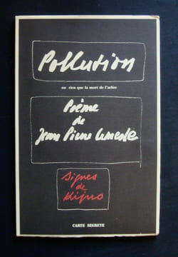 Pollution ou rien que la mort de l'arbre - Poème de Jean-pierre Lemesle - Signes de Kijno - . KIJNO (Ladislas) - LEMESLE (Jean-Pierre) -