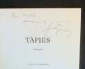 Tapies - peintures - . Tapies (Antoni) - (Georges Raillard) -