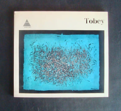 Tobey -. TOBEY (Marc) - SCHMIED (Wieland) -