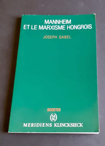 Mannheim et le marxisme hongrois.