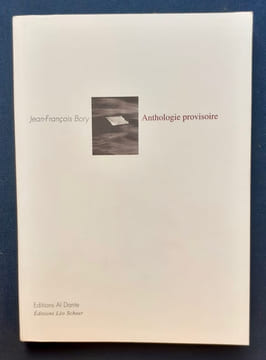 Anthologie provisoire. . BORY (Jean-François).