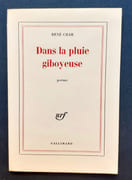 Dans la pluie giboyeuse. Poème.  par CHAR (René).  - Image 1