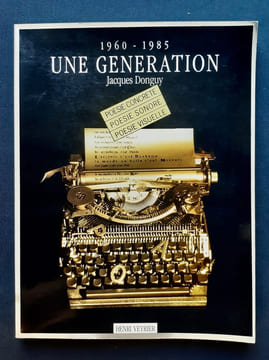 Une génération : poésie concrète, poésie sonore, poésie visuelle.. DONGUY (Jacques). 