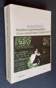 Poésies expérimentales. Zone numérique (1953-2007). 