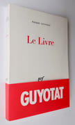 Le Livre.  par GUYOTAT (Pierre). 