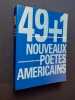 49+1 Nouveaux poètes américains. . HOCQUARD Emmanuel. ROYET- JOURNOUD Claude. 