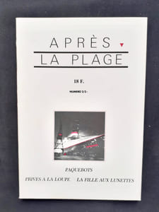 Après la plage numéro 2/3, hiver 1985-1986 : Paquebots - Privés à la loupe - La fille aux lunettes -