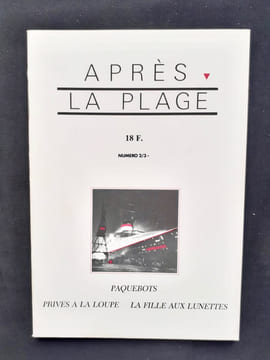 Après la plage numéro 2/3, hiver 1985-1986 : Paquebots - Privés à la loupe - La fille aux lunettes - . HOCQUARD (Emmanuel) - PETCHANATZ (Christophe) - ...