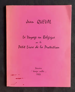 Le Voyage en Belgique ou le Petit livre de la Protection -