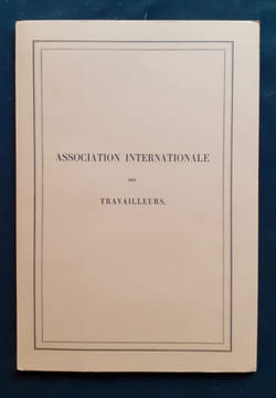Association Internationale des Travailleurs -. ASSOCIATION INTERNATIONALE DES TRAVAILLEURS -