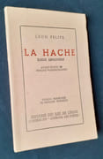 La Hache - élégie espagnole - par FELIPE (Léon) - - Image 1