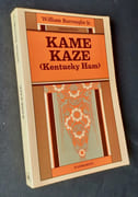 Kame Kaze (Kentucky Ham) - par BURROUGHS (William Jr.) -