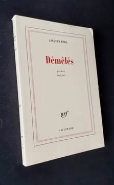 Démêlés - poèmes 2003-2007 -. REDA (Jacques) -