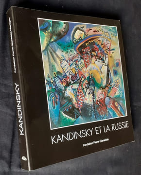 Kandinsky et la Russie - . KANDINSKY (Wassily) - ROMACHKOVA (Lidia I.) -