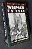 Weimar en exil - Le destin de l'émigration intellectuelle allemande antinazie en Europe et aux Etats-Unis - Tome 2 : Exil en Amérique, 1939-1945 : de ...