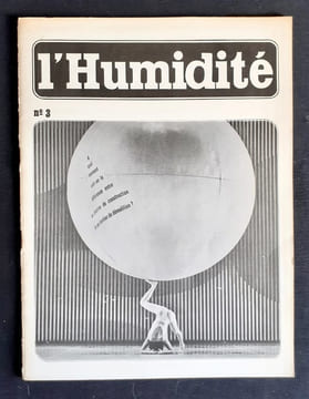 L'Humidité n°3 - . BORY (Jean-François) - CHODOROWICZ (Janusz) - IVSIC (Radovan) - JOURNIAC (Michel) - PIERRE (José) - LE GAC (Jean) - LE BRUN (Annie) ...