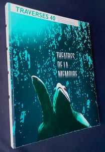 Théâtres de la mémoire - Traverses n° 40 -