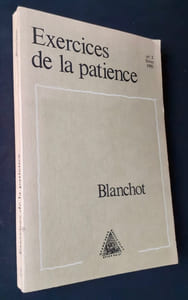 Exercices de la patience n°2 : Blanchot -
