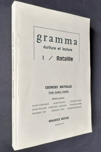 Gramma - Ecriture et lecture : n°1, automne 1974 : Georges Bataille -
