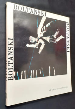 Boltanski - . BOLTANSKI (Christian) - BOZO (Dominique) - LEMOINE (Serge) - KANTOR (Tadeusz) - RENARD (Delphine) - LASCAULT (Gilbert) - VIEVILLE ...