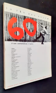 La fin des années 60 : d'une contestation l'autre -