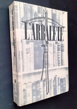 L'Arbalète N°9 : automne 1944 -. STEIN (Gertrude) - CALDWELL (Erskine) - CHENEY (peter) - HEMINGWAY (Ernest) - MAC COY (Horace) - FAULKNER (William) ...