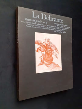 La Délirante N°3. Octobre-décembre 1968.. GUEZ (Christian) - BASHO (Matsuo) - PICHETTE (Henri) - QUINCEY (Thomas de) - BERMAN (Antoine) - KEATS (John) ...