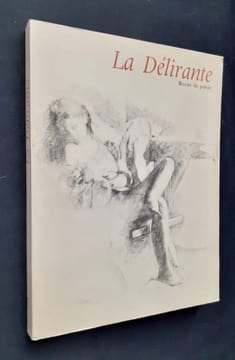 La Délirante N°7. Automne 1979.. BALTHUS - PAZ (Octavio) - BASHO (Matsuo) - SZAFRAN (Sam) - EL-ETR (Fouad) - CIORAN (E.M.) - PICHETTE (Henri) - ...