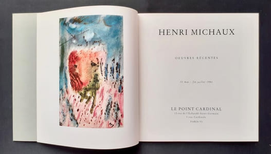 Henri Michaux - Oeuvres récentes -