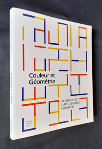 Couleur et géométrie. Actualité del’art construit européen.