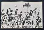 La revue des Ballets de Paris : 1956-1957 - . PETIT (Roland) - JEANMAIRE (Zizi) - VILMORIN (Louise de) - FRANCOIS (André) - 