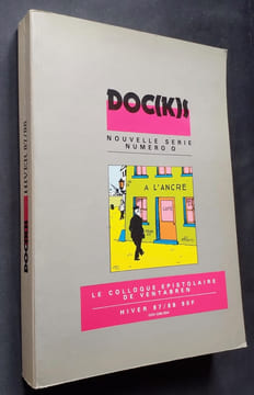 Doc(k)s - Nouvelle série n°0 : Le colloque épistolaire de Ventabren - Hiver 1987/88 - . BLAINE (Julien) -