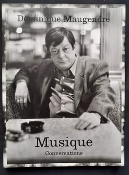 Musique, conversations - . MAUGENDRE (Dominique) -