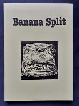 Banana Split n°22 - . BOLTANSKI (Christian) - PAZ (Octavio) - SACRE (James) - VEINSTEIN (Alain) - PESSOA (Fernando) - GIRAUDON (Liliane) - VITON ...