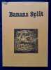 Banana Split n°15 - . GAVRONSKY (Serge) - CAMPOS (Haroldo et Augusto) - PESSOA (Fernando) - PADGET (Ron) - GIRAUDON (Liliane) - VITON (Jean-Jacques) - ...