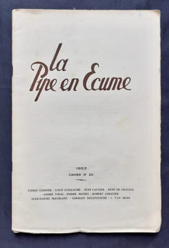 La pipe en écume : n°20, 1953 - . MAUBLANC (Jean-Daniel) - GARNIER (Pierre) - GUILLAUME (Louis) - LAUGIER (Jean) - OBALDIA (René de) - SABATIER ...