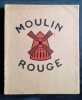 Moulin Rouge -. HENRY-JACQUES - VAN HOUTEN (Georges) - 