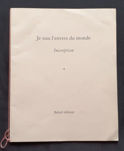 Je suis l'envers du monde - Inscription -