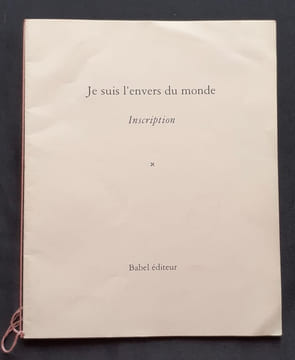 Je suis l'envers du monde - Inscription -. ANONYME -