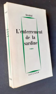 L'enterrement de la sardine -. ARRABAL (Fernando) -