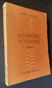 A soi-même accordé : Cicatrices, Voyage en autobus, Libre-échange, "Socrate se meurt, Socrate est mort" - 1915-1930 -. SAUVAGE (Marcel) -