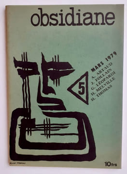 Obsidiane N°5, mars 1979. . ARTAUD (Antonin). FOLLAIN (Jean). LEOPARDI (Giacomo). MELVILLE (Herman). SEBERG (Jean). THOMAS (Henri). 